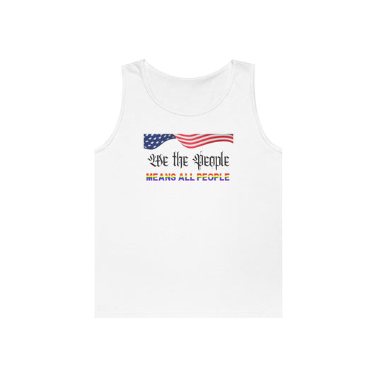 We the People Means All People Unisex Heavy Cotton Tank Top