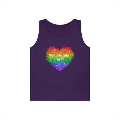 Sounds Gay I'm In Unisex Heavy Cotton Tank Top