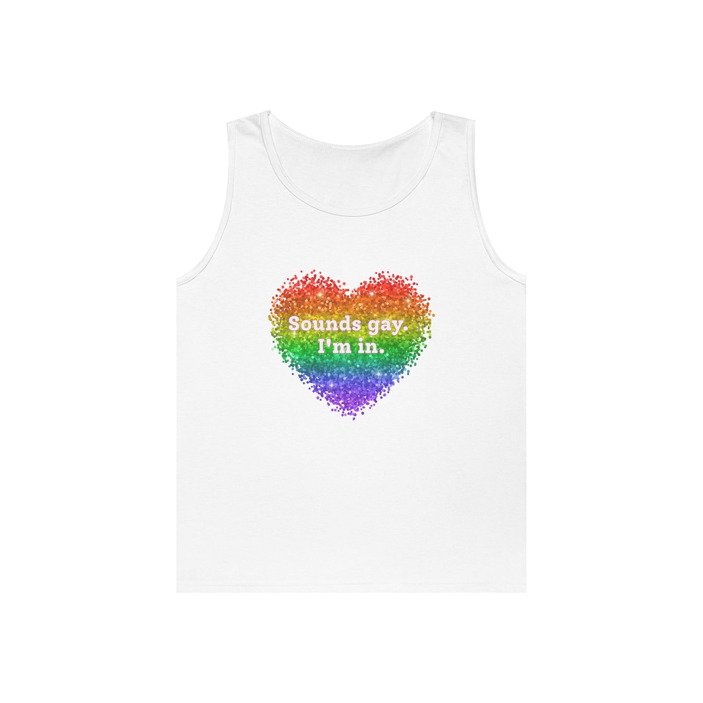 Sounds Gay I'm In Unisex Heavy Cotton Tank Top