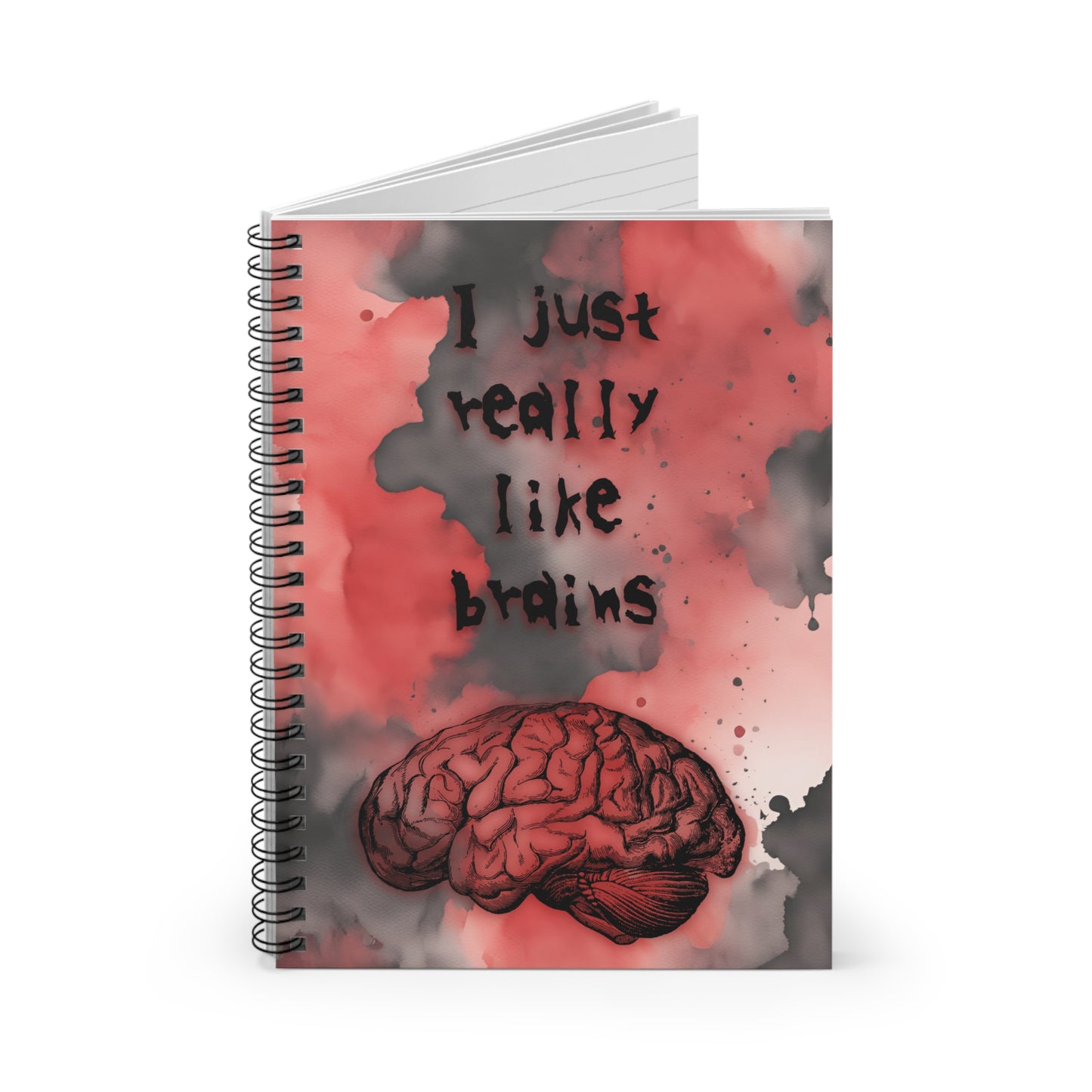 I Just Really Like Brains Zombie Spiral Notebook - Ruled Line