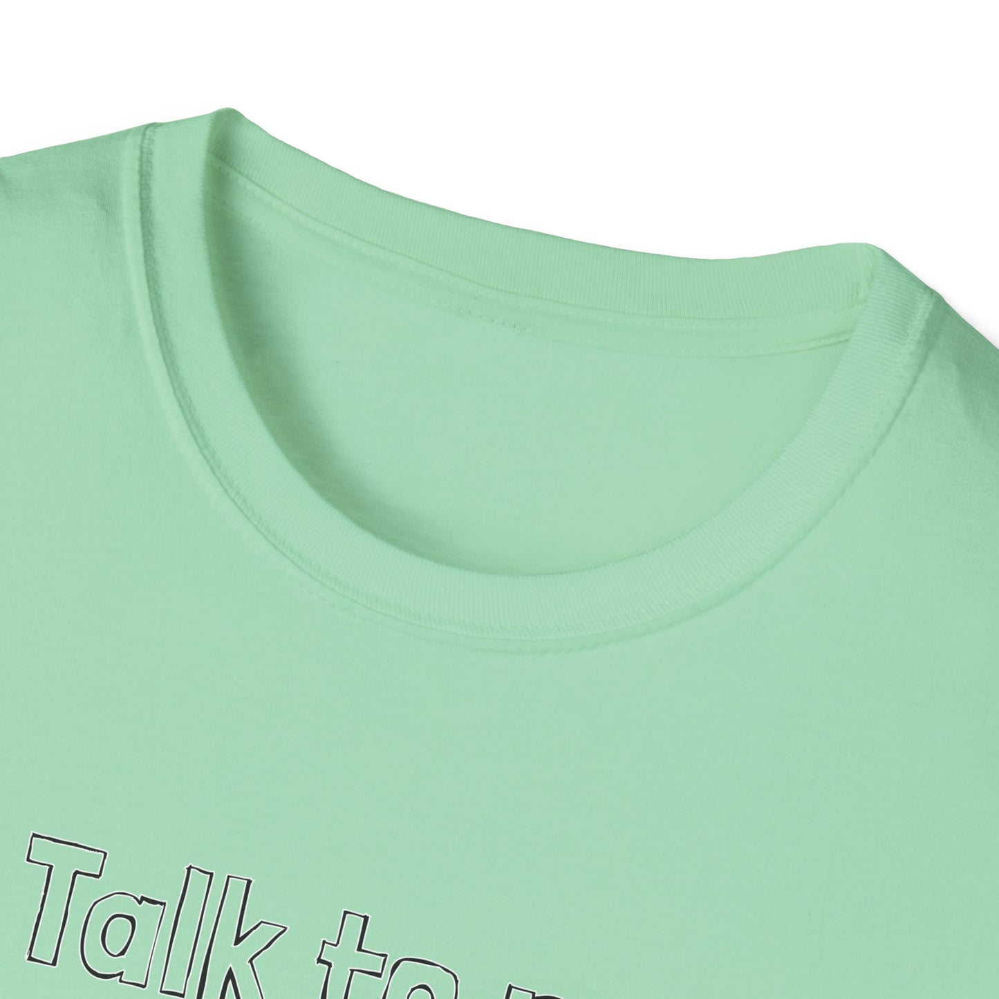 Talk to Me When Your Chakras Are Aligned Unisex Softstyle T-Shirt
