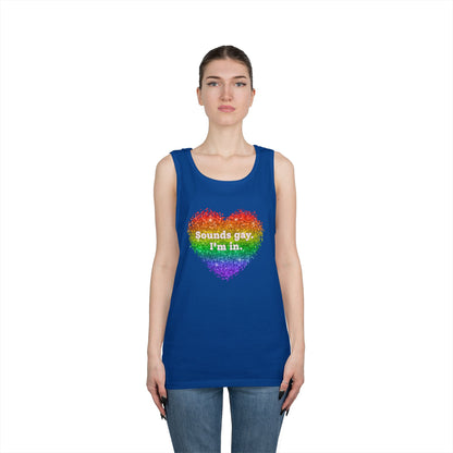 Sounds Gay I'm In Unisex Heavy Cotton Tank Top