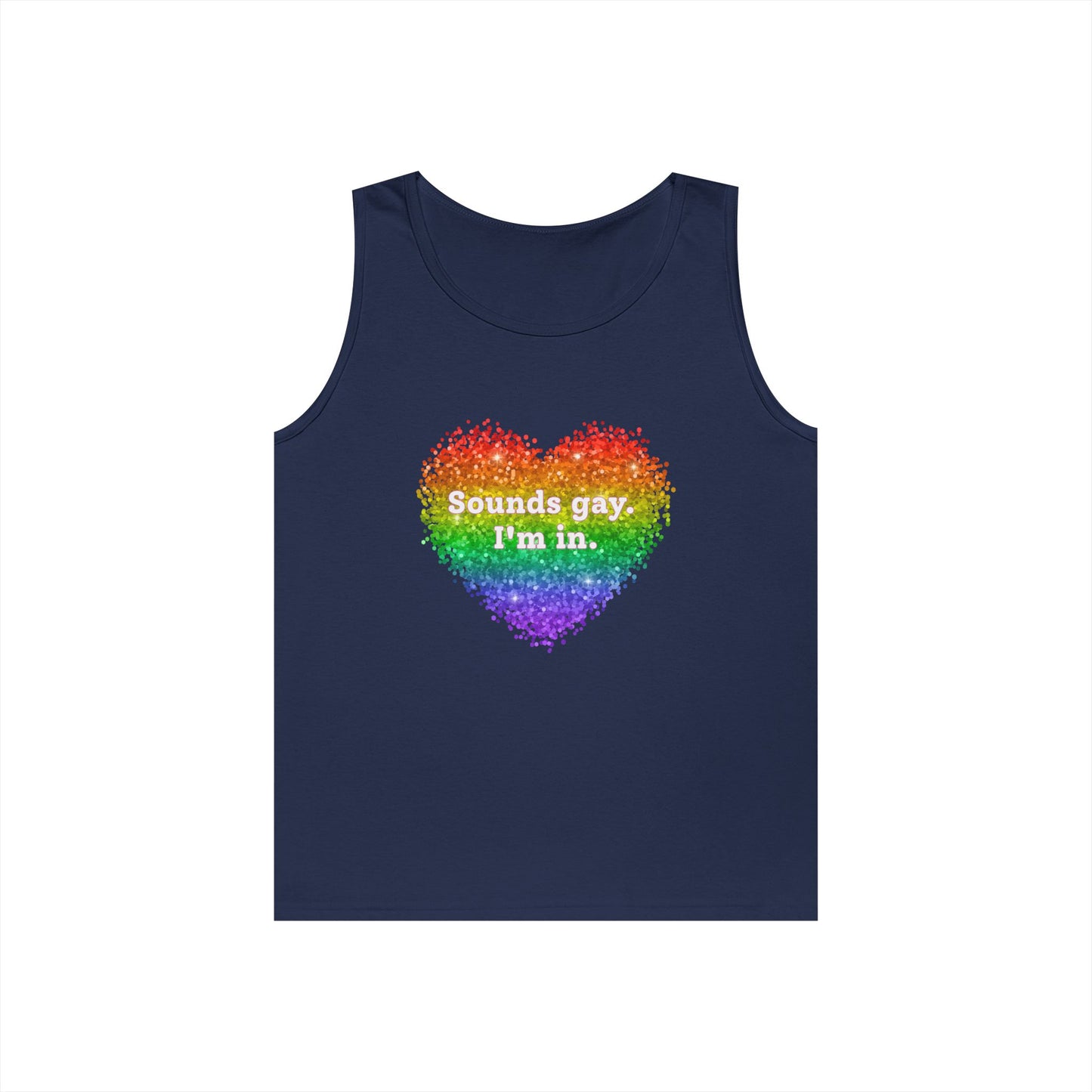 Sounds Gay I'm In Unisex Heavy Cotton Tank Top