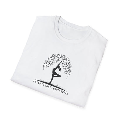 I Bend So That I Don't Break Unisex Softstyle T-Shirt