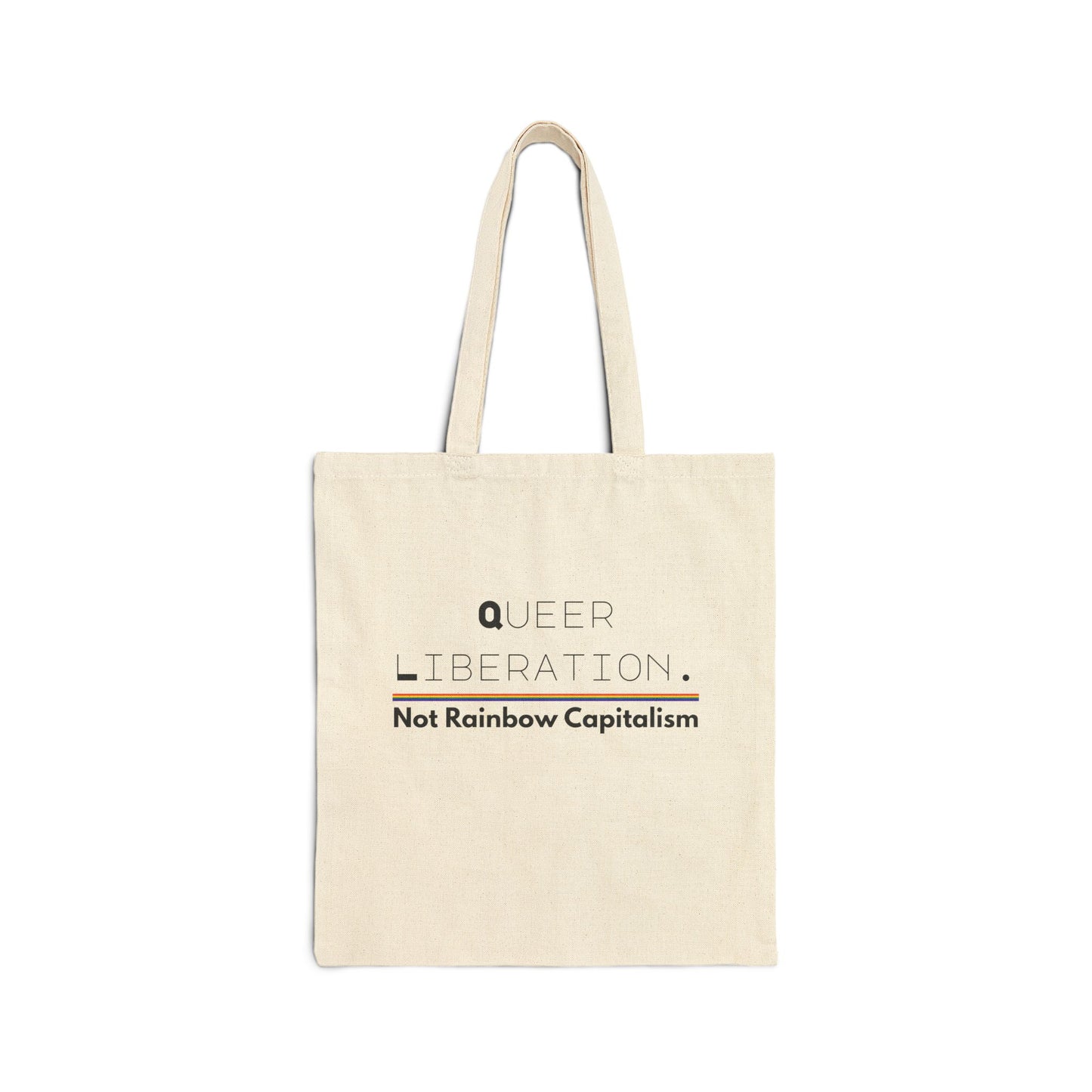 Queer Liberation Not Rainbow Capitalism Pride Canvas Tote
