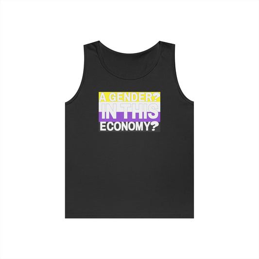A Gender? In This Economy? Unisex Heavy Cotton Tank Top