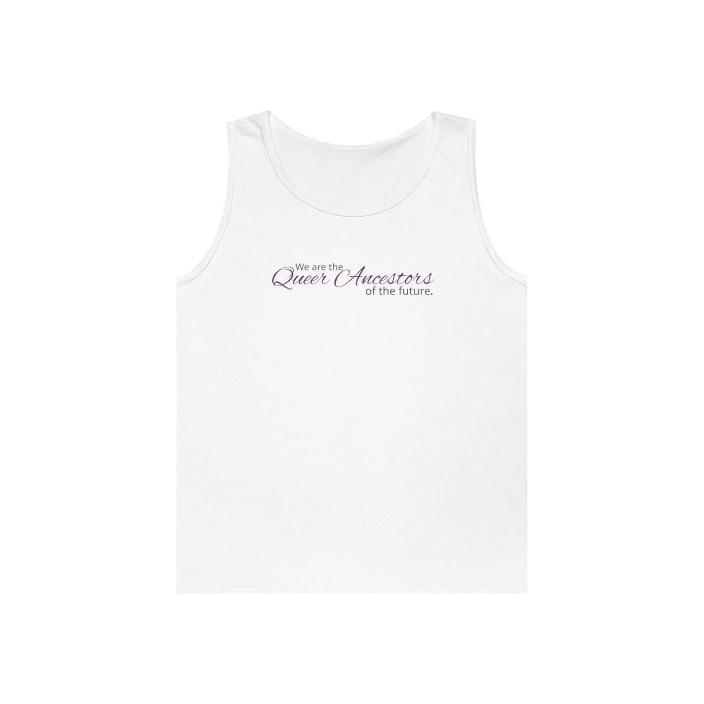 We Are the Queer Ancestors of the Future Unisex Heavy Cotton Tank Top