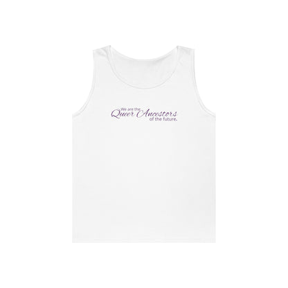 We Are the Queer Ancestors of the Future Unisex Heavy Cotton Tank Top