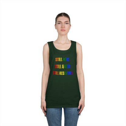 Still Here Still Queer Still Resisting Unisex Heavy Cotton Tank Top