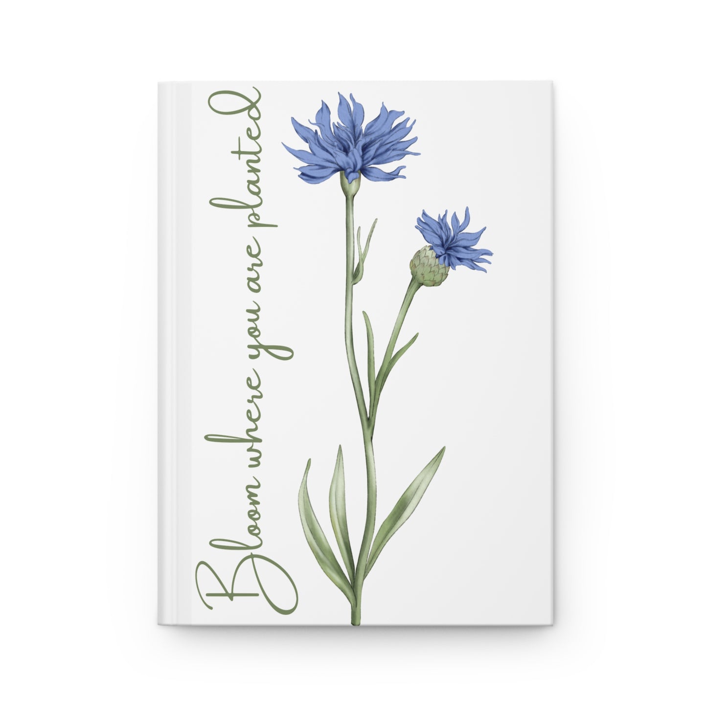 Bloom Where You Are Planted Hardcover Journal Matte