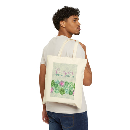 Compost the Rich Cotton Canvas Tote Bag